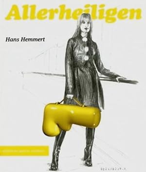 Seller image for Hans Hemmert : Allerheiligen. for sale by BuchKunst-Usedom / Kunsthalle