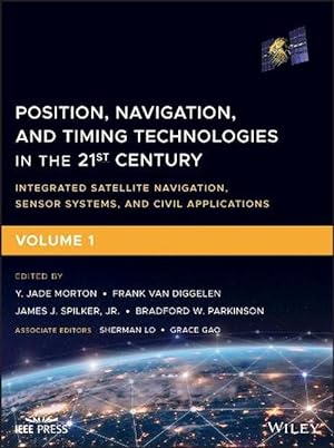 Seller image for Position, Navigation, and Timing Technologies in the 21st Century (Hardcover) for sale by Grand Eagle Retail