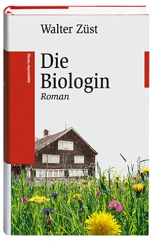 Die Biologin : Roman.