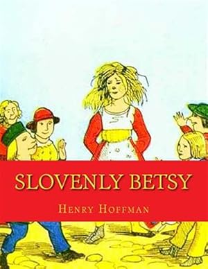 Seller image for Slovenly Betsy for sale by GreatBookPricesUK
