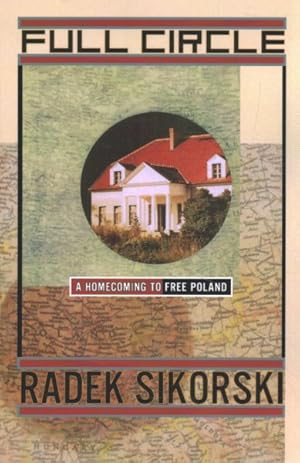 Seller image for Full Circle : A Homecoming to Free Poland for sale by GreatBookPrices