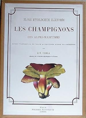 Seller image for FLORE MYCOLOGIQUE ILLUSTREE : LES CHAMPIGNONS DES ALPES-MARITIMES avec l'indication de leurs proprits utiles ou nuisibles for sale by Page8