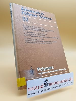 Bild des Verkufers fr Polymers: Syntheses/Reactivities/Properties (Advances in Polymer Science (32), Band 32) zum Verkauf von Roland Antiquariat UG haftungsbeschrnkt