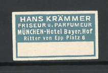Seller image for Reklamemarke Friseur, Parfumeur Hans Krmmer, Ritter von Epp-Platz 6, Mnchen for sale by Bartko-Reher