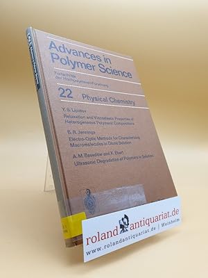 Imagen del vendedor de Physical Chemistry (Advances in Polymer Science (22), Band 22) a la venta por Roland Antiquariat UG haftungsbeschrnkt