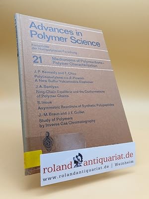 Seller image for Mechanisms of Polyreactions ? Polymer Characterization (Advances in Polymer Science (21), Band 21) for sale by Roland Antiquariat UG haftungsbeschrnkt