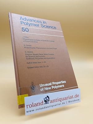 Bild des Verkufers fr Unusual Properties of New Polymers (Advances in Polymer Science (50), Band 50) zum Verkauf von Roland Antiquariat UG haftungsbeschrnkt