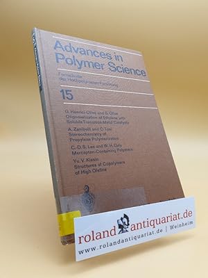 Imagen del vendedor de Advances in Polymer Science / Fortschritte der Hochpolymeren-Forschung (Advances in Polymer Science (15), Band 15) a la venta por Roland Antiquariat UG haftungsbeschrnkt