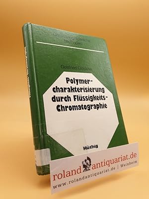 Bild des Verkufers fr Polymercharakterisierung durch Flssigkeitschromatographie zum Verkauf von Roland Antiquariat UG haftungsbeschrnkt