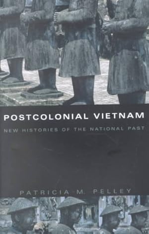 Seller image for Postcolonial Vietnam : New Histories of the National Past for sale by GreatBookPrices