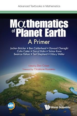 Imagen del vendedor de Mathematics of Planet Earth : A Primer a la venta por GreatBookPrices