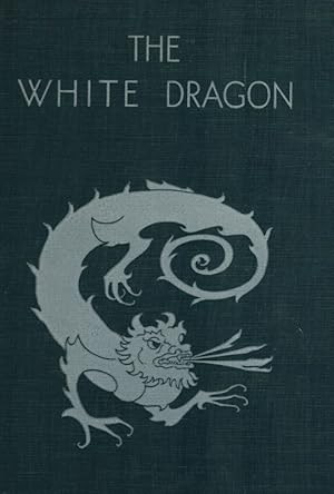 Imagen del vendedor de The White Dragon. Written and illustrated by L. Southby. a la venta por Inanna Rare Books Ltd.