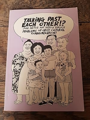 Seller image for Talking Past Each Other!? problems of cross cultural communication for sale by Lovely Books
