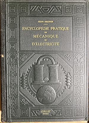 Encyclopédie pratique de mécanique et d'électricité. Tome 3