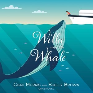 Bild des Verkufers fr Willa and the Whale zum Verkauf von GreatBookPrices