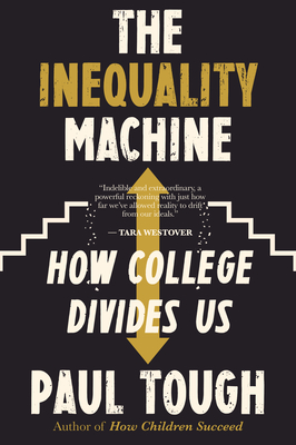 Seller image for The Inequality Machine: How College Divides Us (Paperback or Softback) for sale by BargainBookStores