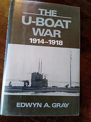Seller image for The U-Boat War 1914-1918 for sale by Johnston's Arran Bookroom