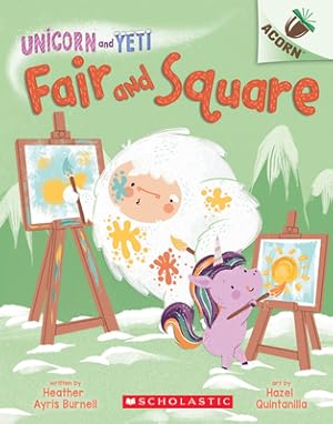 Seller image for Fair and Square: An Acorn Book (Unicorn and Yeti #5), Volume 5 (Paperback or Softback) for sale by BargainBookStores