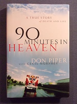 Image du vendeur pour 90 Minutes in Heaven: A True Story of Death and Life mis en vente par Book Nook