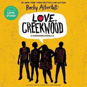 Seller image for Love, Creekwood : A Simonverse Novella: Library Edition for sale by GreatBookPricesUK