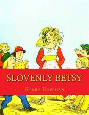 Seller image for Slovenly Betsy for sale by GreatBookPrices