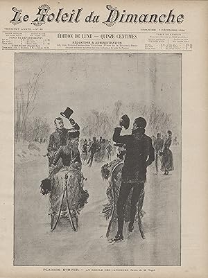 "LE SOLEIL DU DIMANCHE N°49 du 7/12/1890" PLAISIRS D'HIVER - AU CERCLE DES PATINEURS / Dessin de ...
