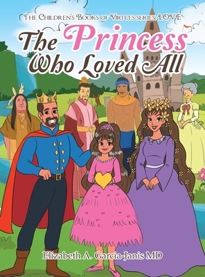 Immagine del venditore per The Princess Who Loved All (Hardback or Cased Book) venduto da BargainBookStores