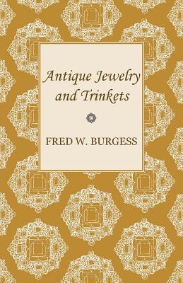 Bild des Verkufers fr Antique Jewelry and Trinkets (Paperback or Softback) zum Verkauf von BargainBookStores