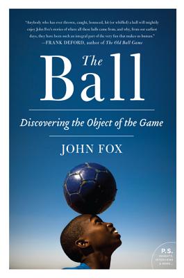 Seller image for The Ball: Discovering the Object of the Game (Paperback or Softback) for sale by BargainBookStores