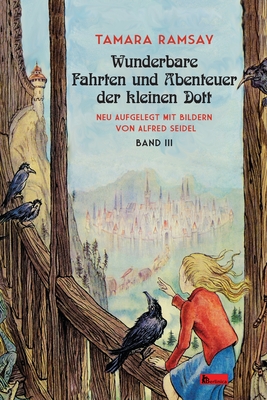Seller image for Wunderbare Fahrten und Abenteuer der kleinen Dott: Band III (Paperback or Softback) for sale by BargainBookStores