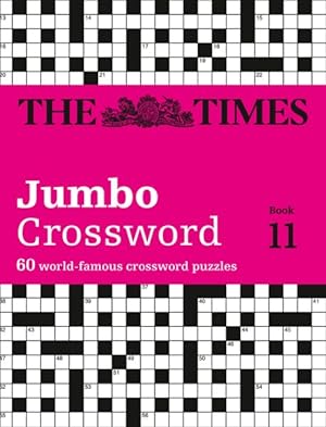 Seller image for Times 2 Jumbo Crossword Book 11 : 60 Large General-knowledge Crossword Puzzles for sale by GreatBookPrices