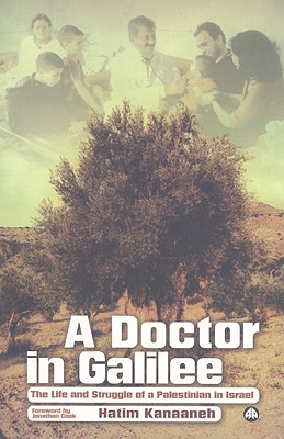 Immagine del venditore per A Doctor in Galilee: The Life and Struggle of a Palestinian in Israel (Paperback or Softback) venduto da BargainBookStores