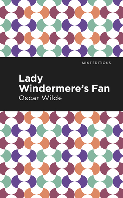 Imagen del vendedor de Lady Windermere's Fan (Paperback or Softback) a la venta por BargainBookStores