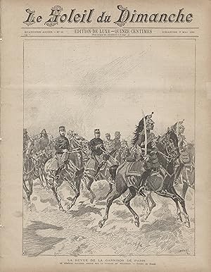 "LE SOLEIL DU DIMANCHE N°18 du 3/5/1891"LA REVUE DE LA GARNISON DE PARIS (LE GÉNÉRAL SAUSSIER ARR...