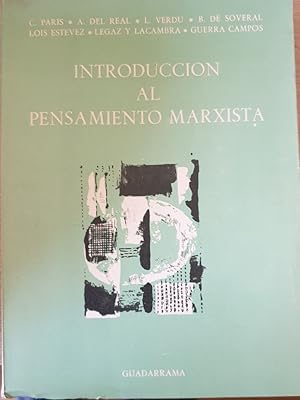 INTRODUCCION AL PENSAMIENTO MARXISTA.