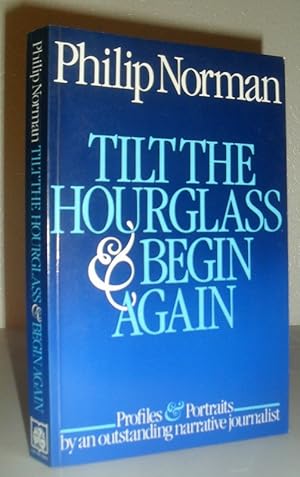 Tilt the Hourglass & Begin Again