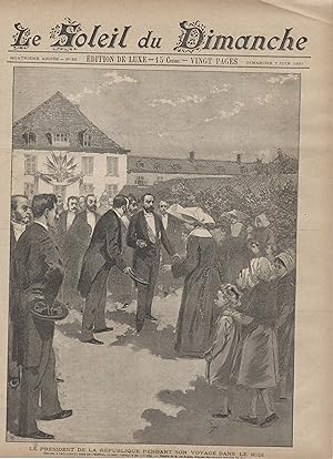 "LE SOLEIL DU DIMANCHE N°23 du 7/6/1891" LE PRÉSIDENT DE LA RÉPUBLIQUE Sadi CARNOT PENDANT SON VO...