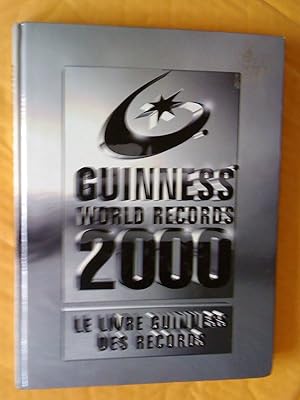 Seller image for Guinness world records 2000 LE LIVRE GUINNNES DES RECORDS 2000 for sale by Claudine Bouvier