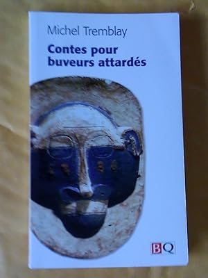Seller image for Contes pour buveurs attards for sale by Claudine Bouvier