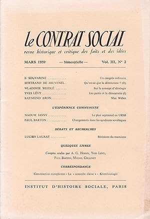 Seller image for Le Contrat Social : Un congrs ordinaire, Qu'est-ce que la dmocartie ? (II), Sur le concept d'idologie, Les partis et la dmocratie (I), Max Weber, Le plan septennal en URSS, Changements dans les syndicats sovitiques, Rvisions du marxisme - vol. III, n 2, mars 1959 for sale by Pare Yannick