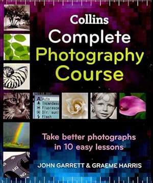 Seller image for Collins Complete Photography Course for sale by GreatBookPrices