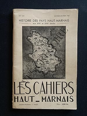 LES CAHIERS HAUT-MARNAIS-N°15-NOVEMBRE-DECEMBRE 1948-HISTOIRE DES PAYS HAUT-MARNAIS