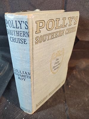 Image du vendeur pour Polly's Southern Cruise mis en vente par HGG Books