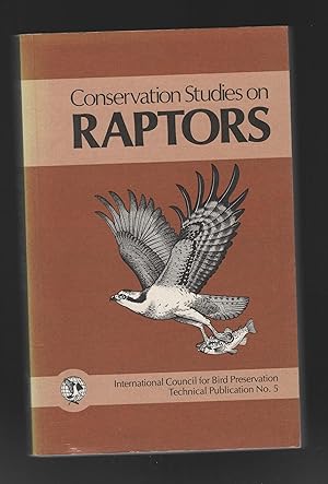 Imagen del vendedor de Conservation Studies on Raptors a la venta por Calluna Books