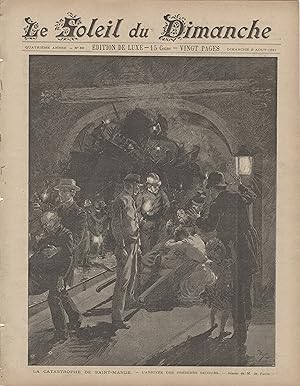 "LE SOLEIL DU DIMANCHE N°32 du 9/8/1891" LA CATASTROPHE DE SAINT-MANDÉ - L'ARRIVÉE DES PREMIERS S...