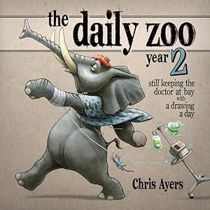 Bild des Verkufers fr Daily Zoo Year 2 : Keeping the Doctor at Bay With a Drawing a Day zum Verkauf von GreatBookPrices