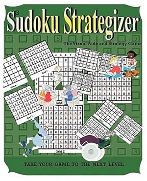 Seller image for Sudoku Strategizer : The Visual Aide and Strategy Book for sale by GreatBookPrices