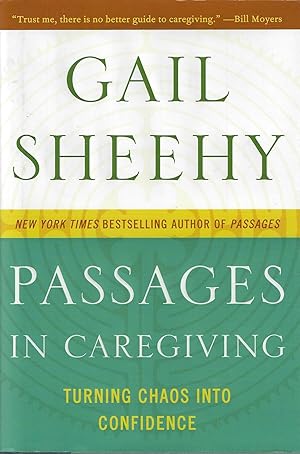 Passages in Caregiving: Turning Chaos into Confidence