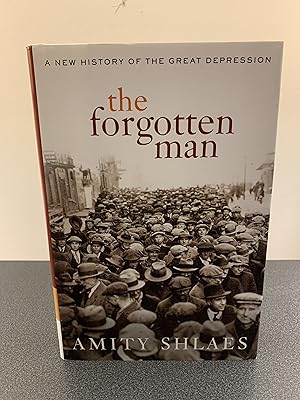 Seller image for The Forgotten Man: A New History of the Great Depression [FIRST EDITION, FIRST PRINTING] for sale by Vero Beach Books