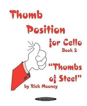 Imagen del vendedor de Thumb Position for Cello, Book 2 -Thumbs of Steel (Paperback) a la venta por Grand Eagle Retail